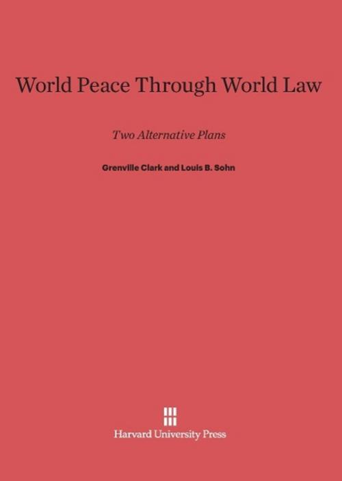 World Peace Through World Law
