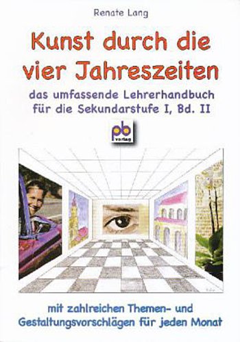 Kunst durch die vier Jahreszeiten.Bd.II