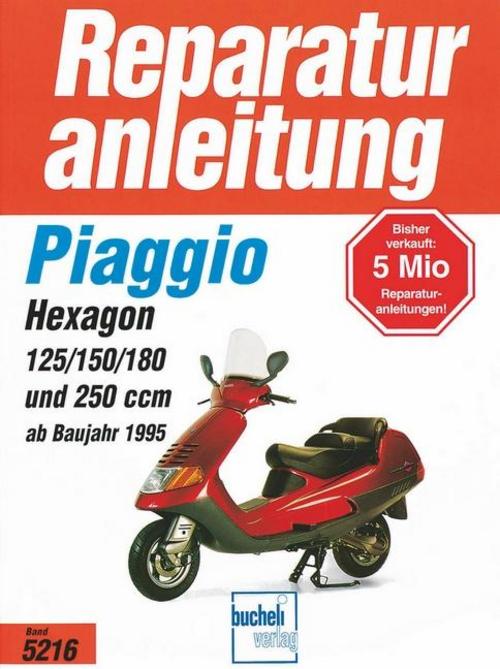 Buchcover: Piaggio Hexagon ab Baujahr 1995