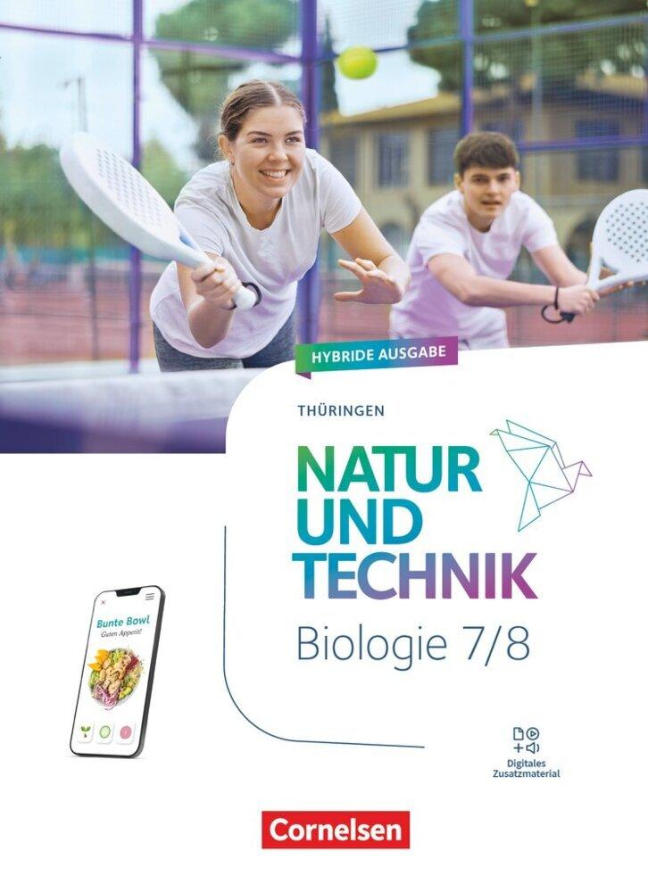 Natur und Technik 7./8. Schuljahr - Biologie Neubearbeitung Thüringen 2025 - Schulbuch