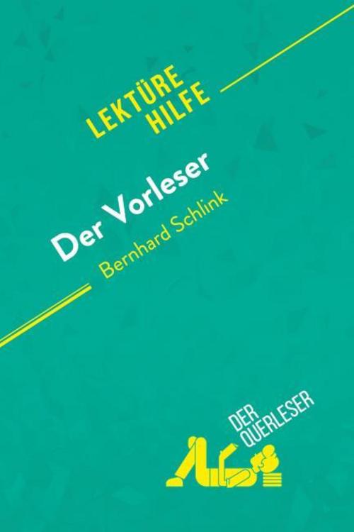 Der Vorleser von Bernhard Schlink (Lektürehilfe)