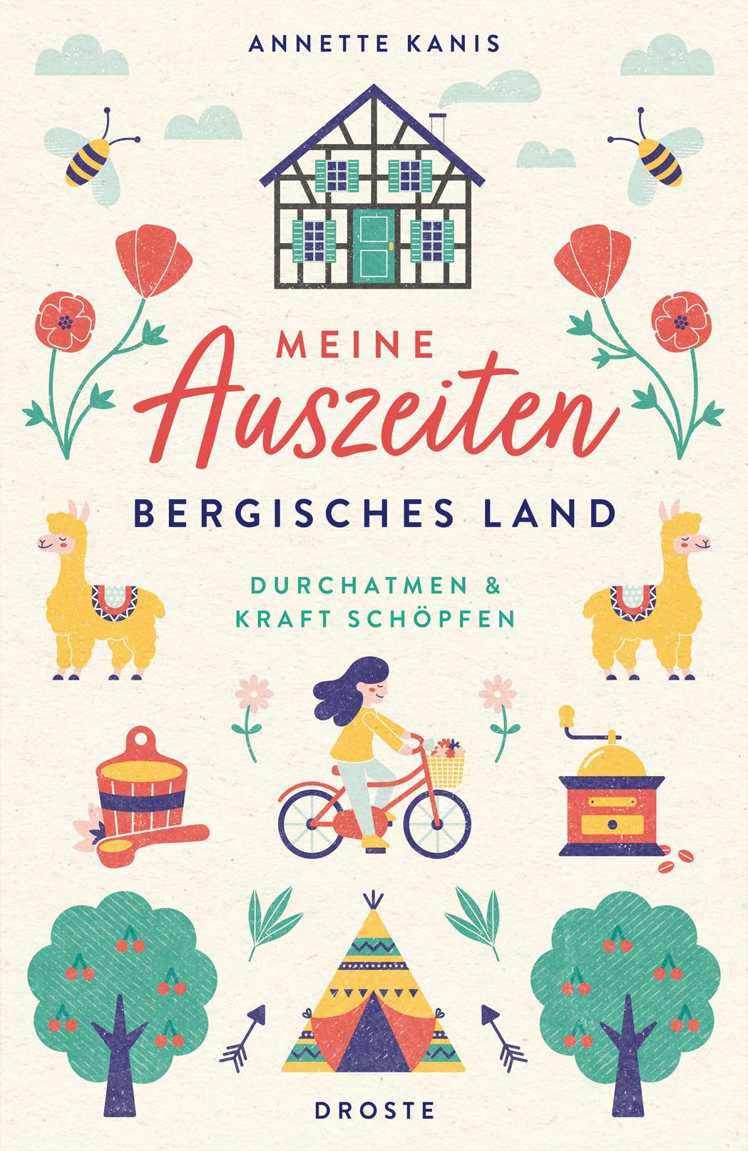 Kanis, Annette/Meine Auszeiten - Bergisches Land