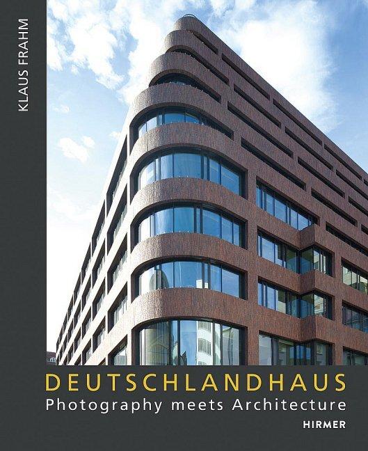 DEUTSCHLANDHAUS: Photography meets Architecture Klaus Frahm 2024 – Fritz Block 1930