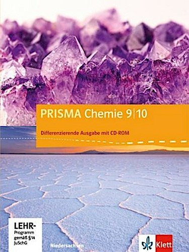 Prisma Chemie 9./10. Schuljahr. Differenzierende Ausgabe für Niedersachsen. Schülerbuch mit CD-ROM