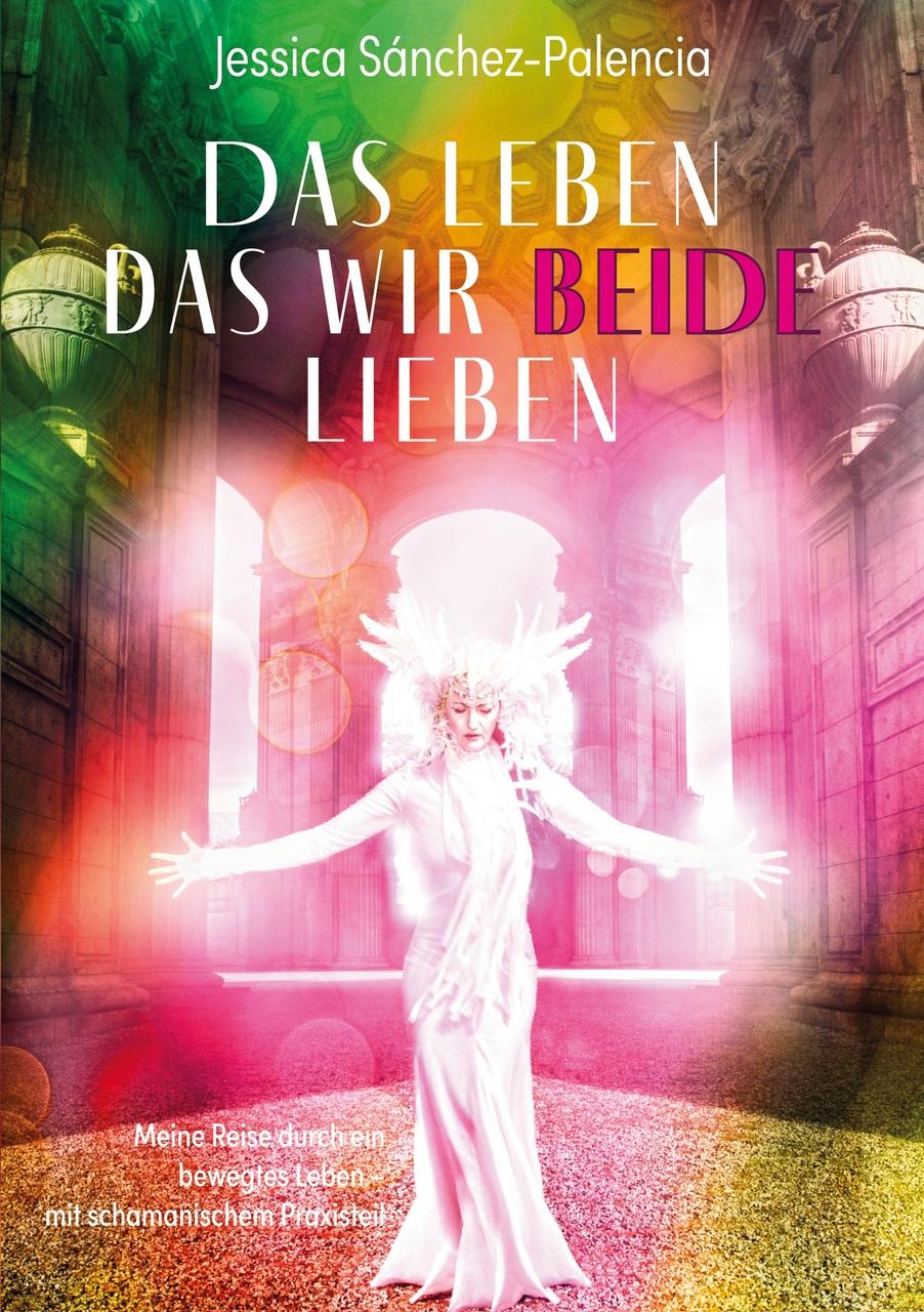 Buchcover: Das Leben das wir beide lieben