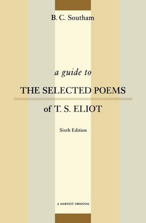 A Guide to the Selected Poems of T.S. Eliot