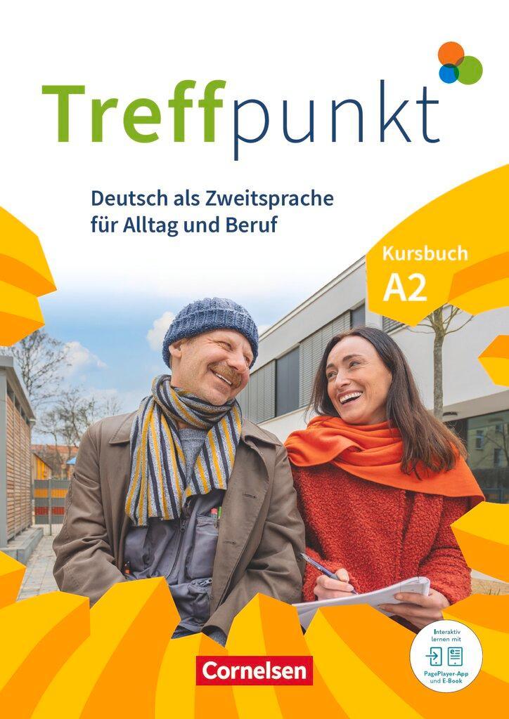 Treffpunkt. Deutsch als Zweitsprache in Alltag & Beruf A2. Gesamtband - Kursbuch