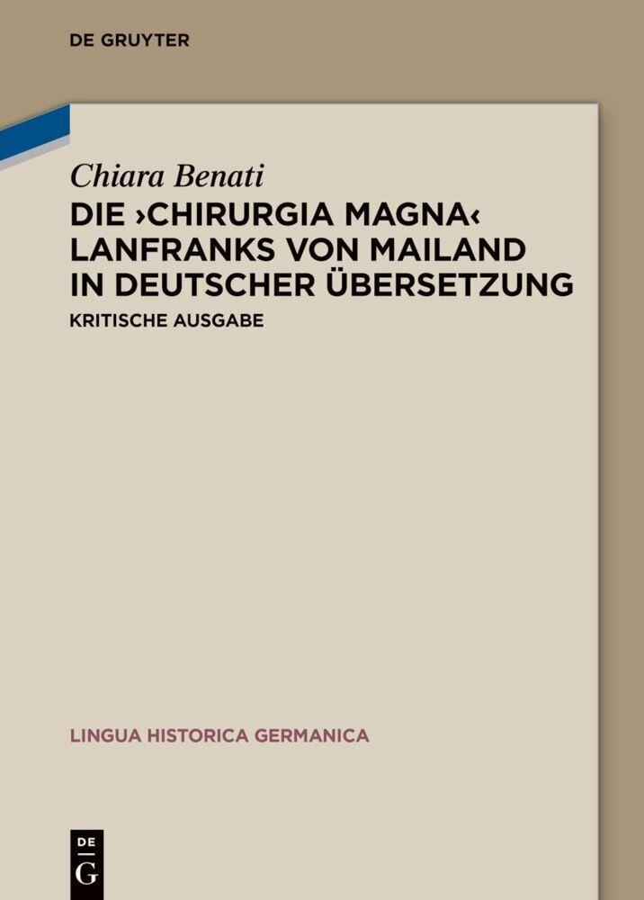 Buchcover: Die 'Chirurgia magna' Lanfranks von Mailand in deutscher Übersetzung
