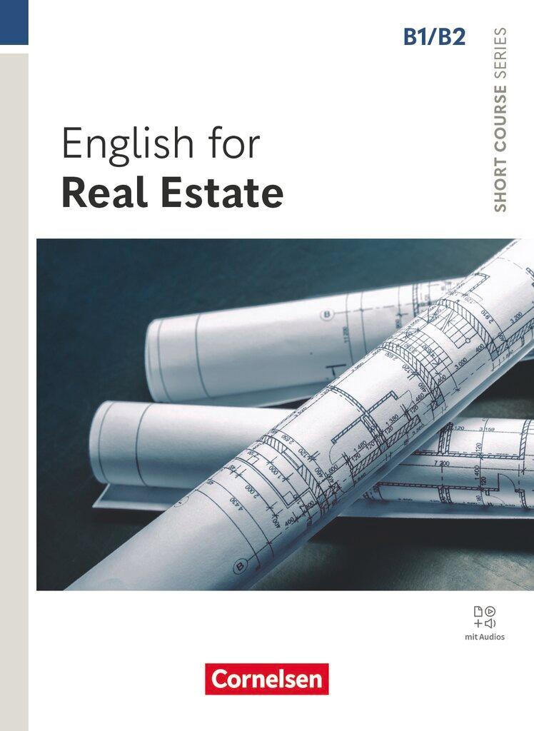 Short Course Series B1/B2 - English for Real Estate - Edition 2025 - Coursebook with Online Audio Files - Incl. E-Book