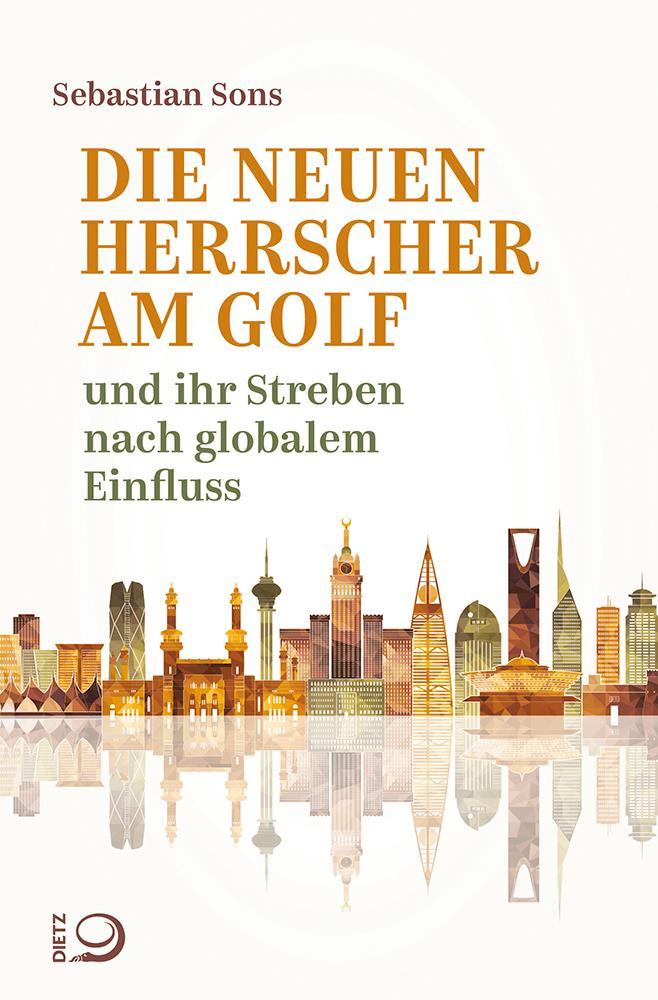 Buchcover: Die neuen Herrscher am Golf