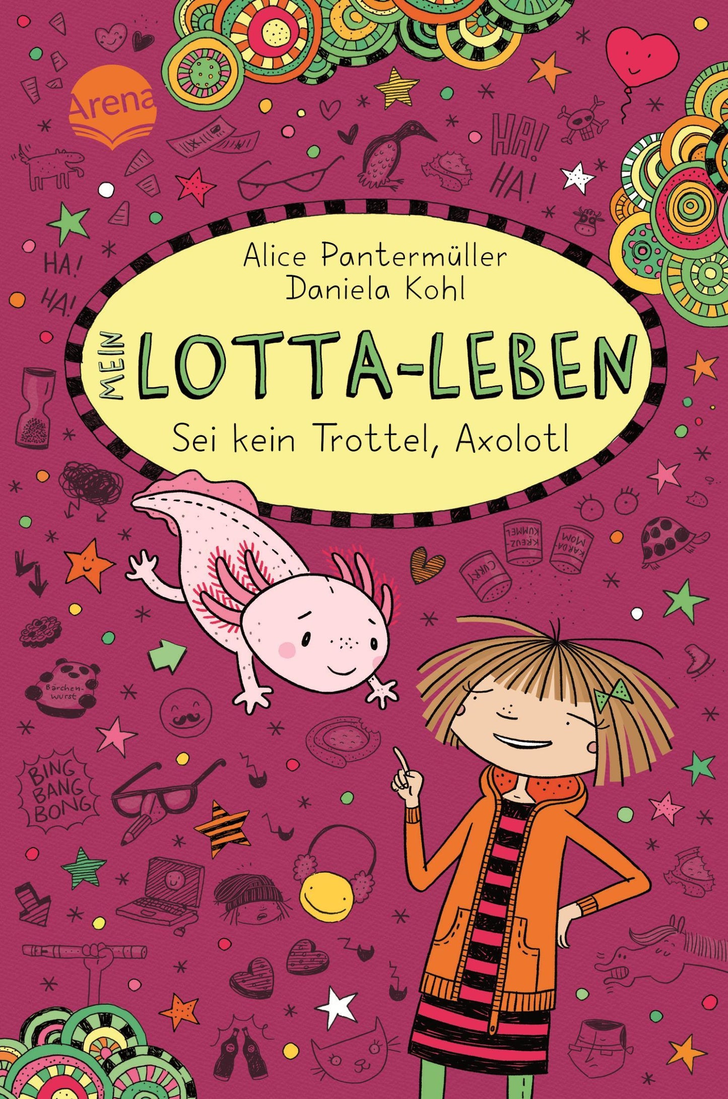 Pantermüller, Alice/Mein Lotta-Leben (21). Sei kein Trottel, Axolotl
