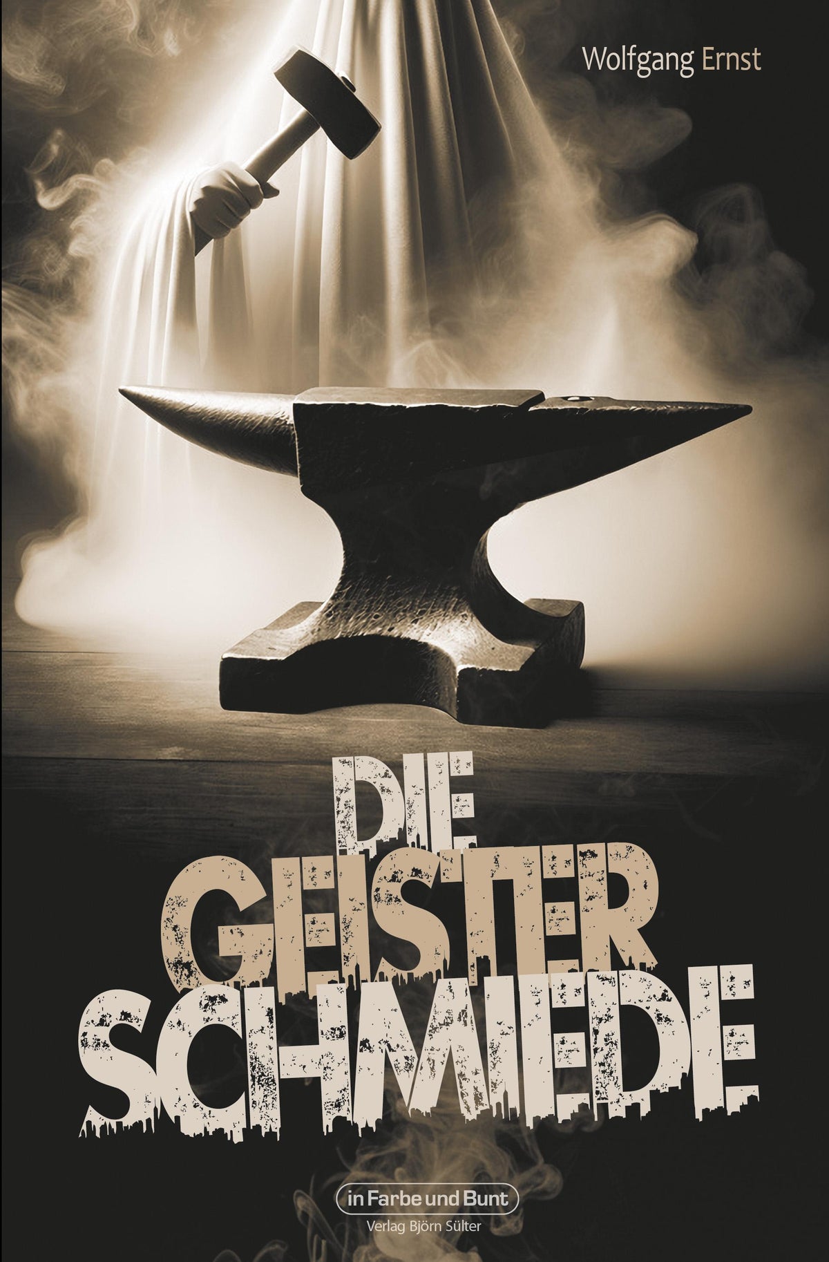 Buchcover: Die Geisterschmiede