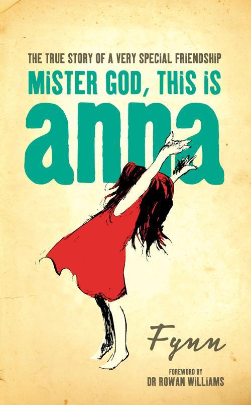 Hallo Mister Gott, hier spricht Anna