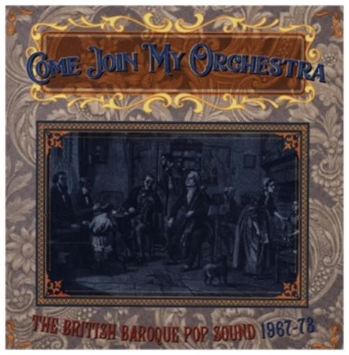 Come Join My Orchestra ~ the British Baroque Pop S