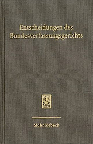 Entscheidungen des Bundesverfassungsgerichts (BVerfGE)
