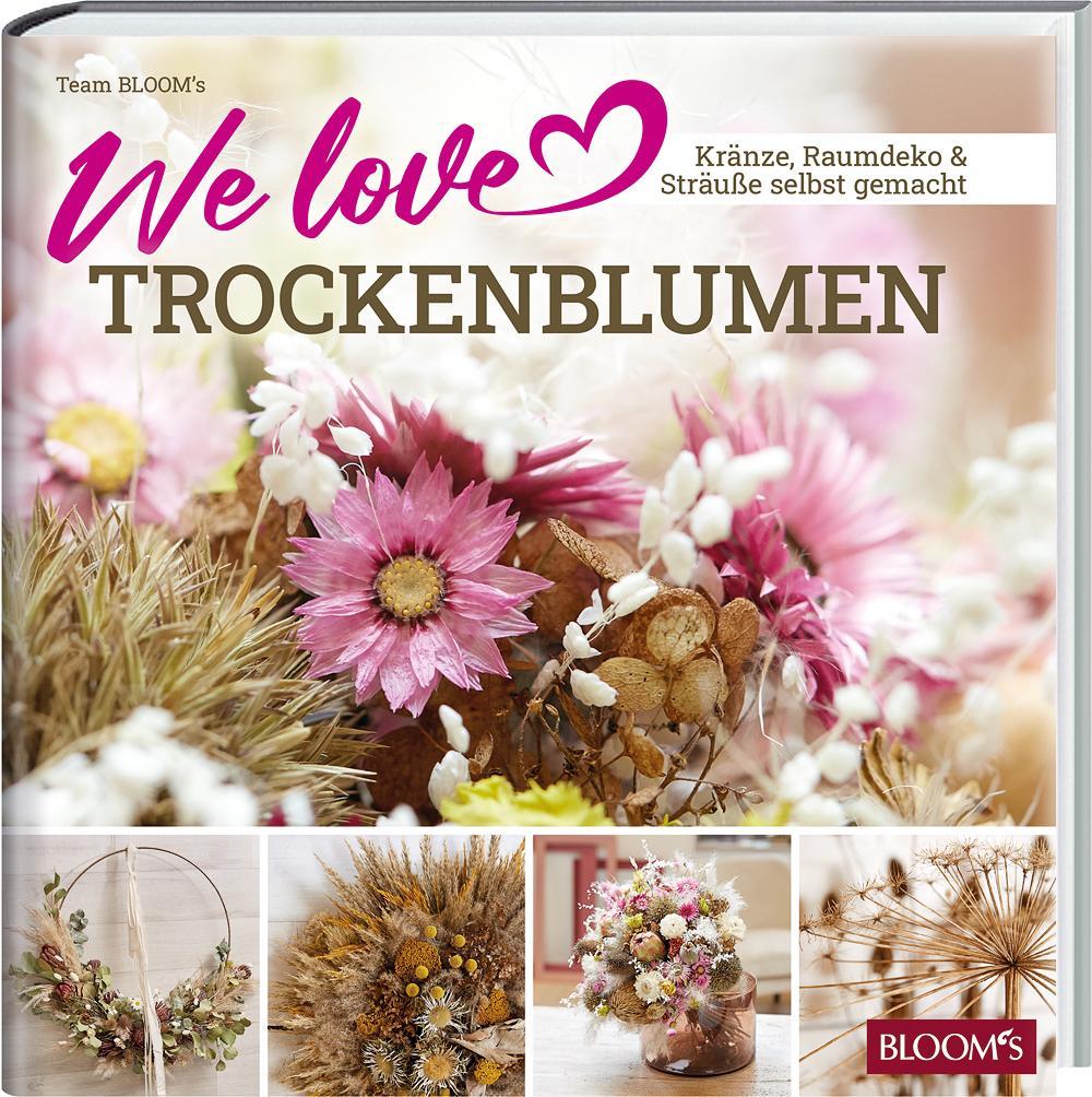 Buchcover: We love Trockenblumen