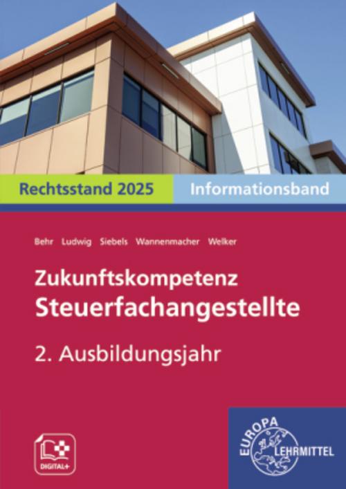 Zukunftskompetenz Steuerfachangestellte 2. Ausbildungsjahr. Informationsband