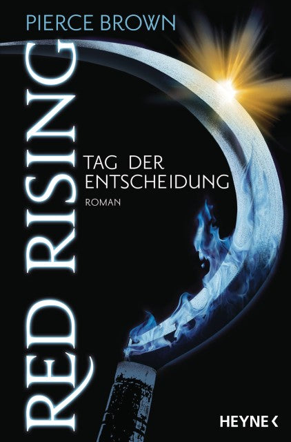 Brown, Pierce/Red Rising - Tag der Entscheidung