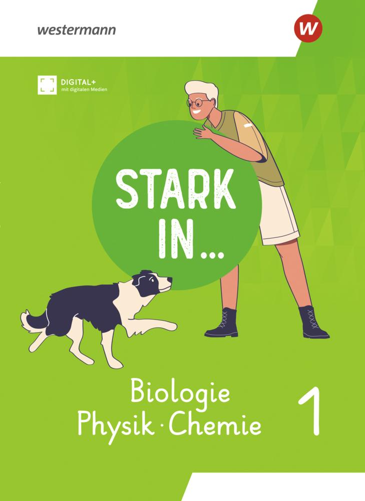 Stark in ... Biologie/Physik/Chemie - Schulbuch 1