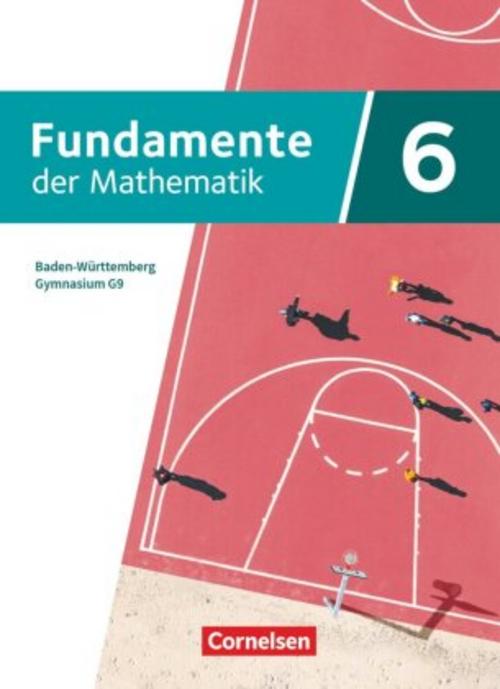 Fundamente der Mathematik - Ausgabe Baden-Württemberg ab 2025 - Schulbuch