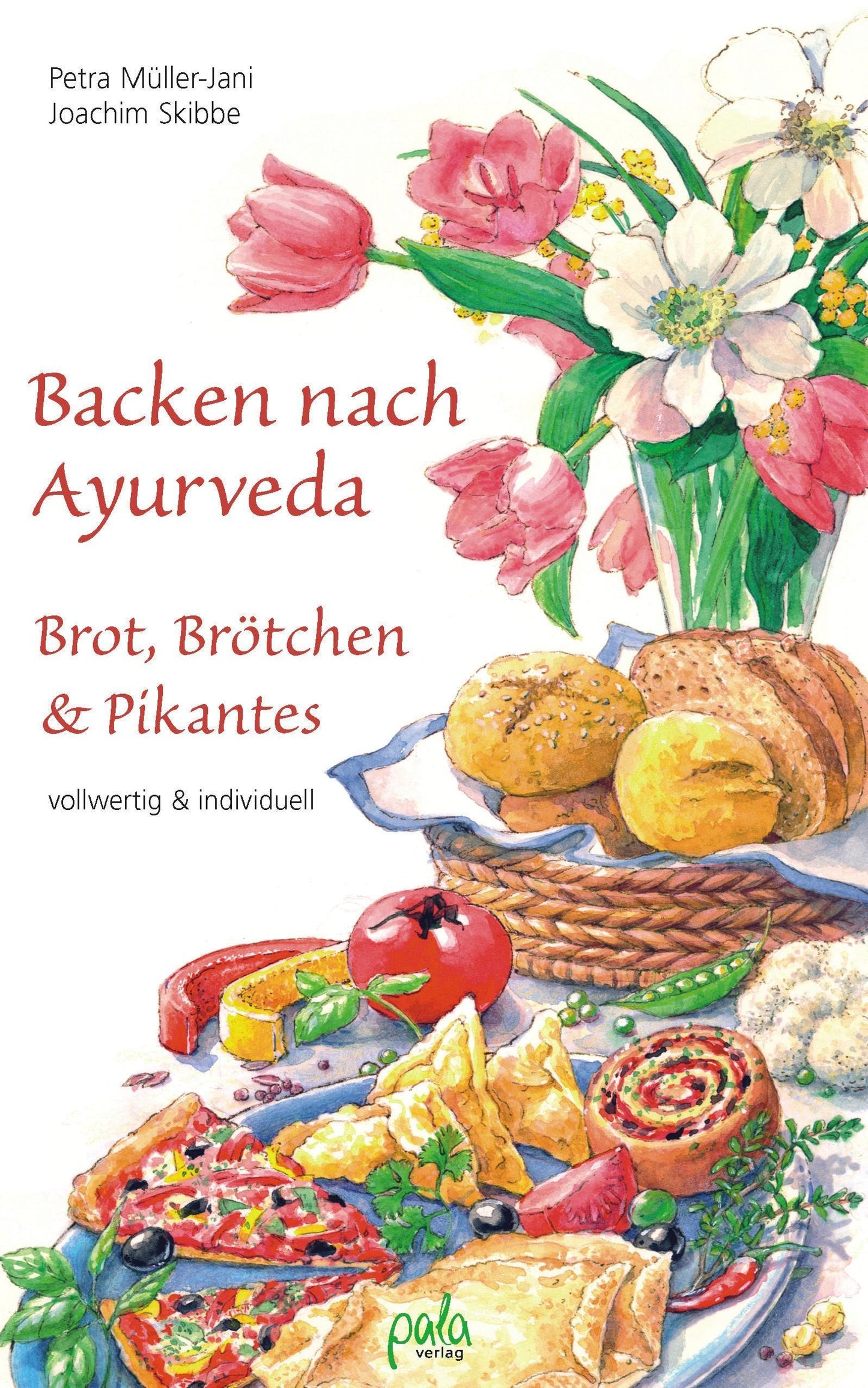 Buchcover: Backen nach Ayurveda - Brot, Brötchen & Pikantes
