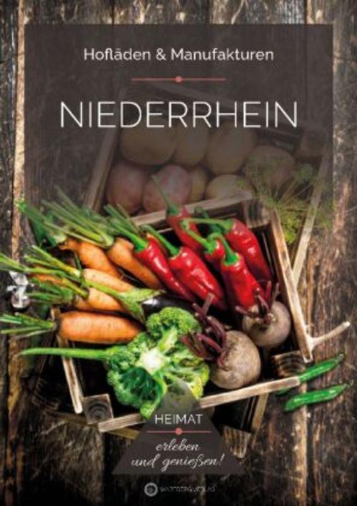 Buchcover: Niederrhein - Hofläden & Manufakturen