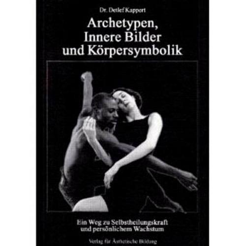 Buchcover: Archetypen, Innere Bilder und Körpersymbolik