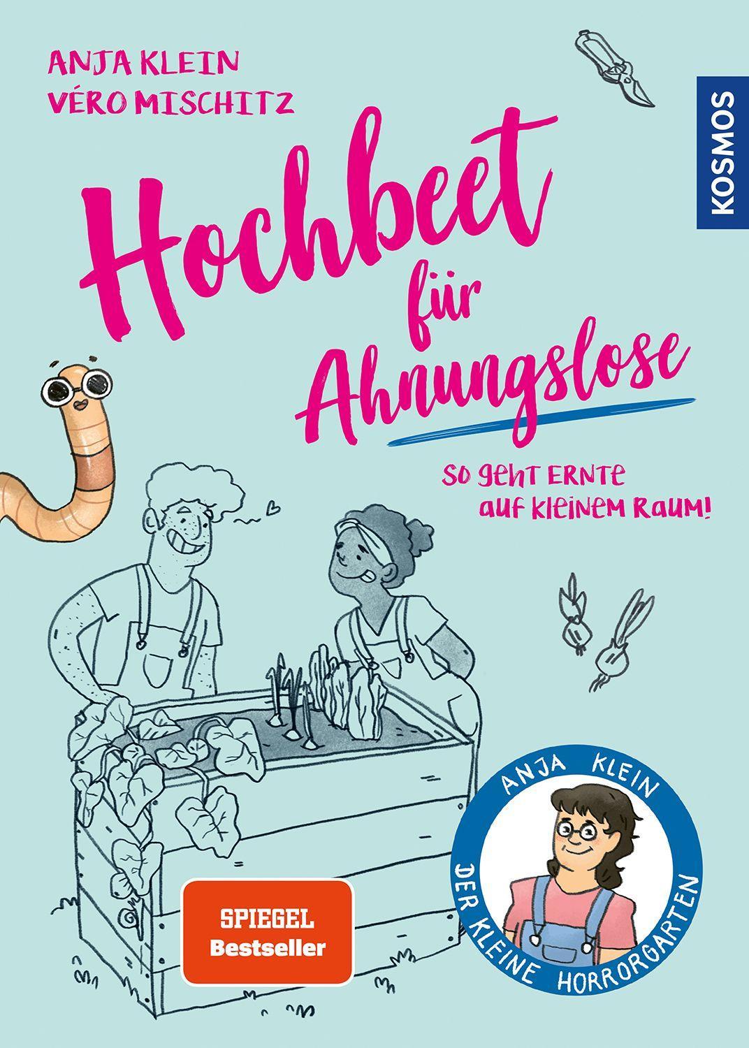 Klein, Anja/Hochbeet für Ahnungslose