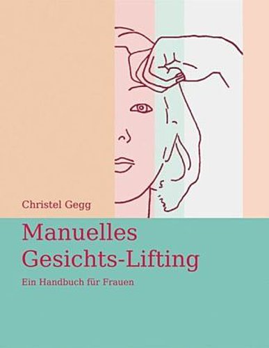 Buchcover: Manuelles Gesichts-Lifting