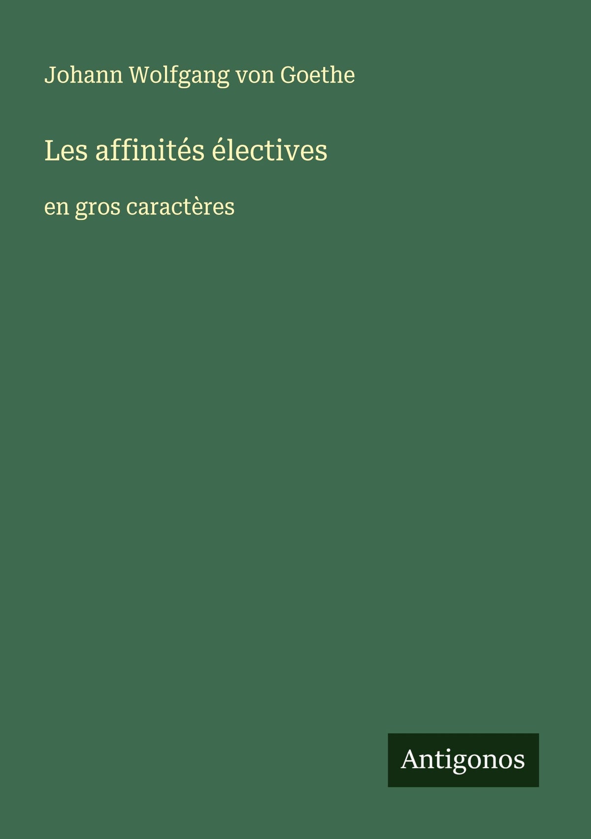 Buchcover: Les affinités électives
