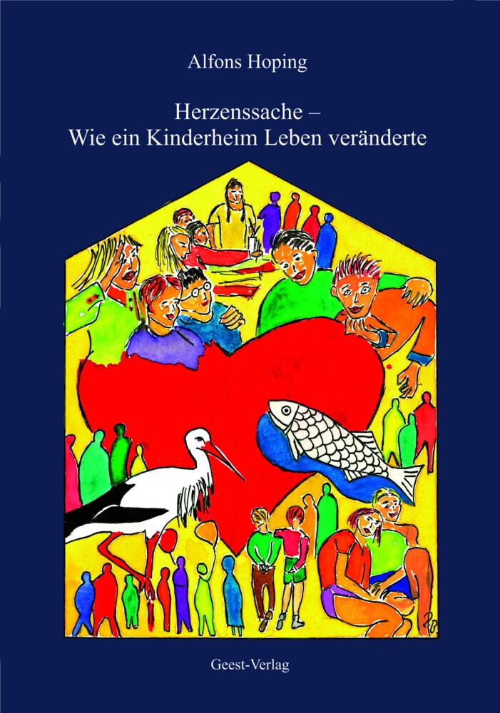 Buchcover: Herzenssache - Wie ein Kinderheim Leben veränderte