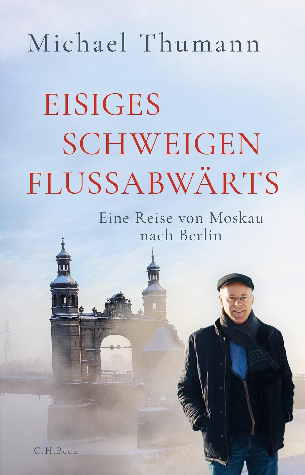 Eisiges Schweigen flussabwärts: Eine Reise von Moskau nach Berlin