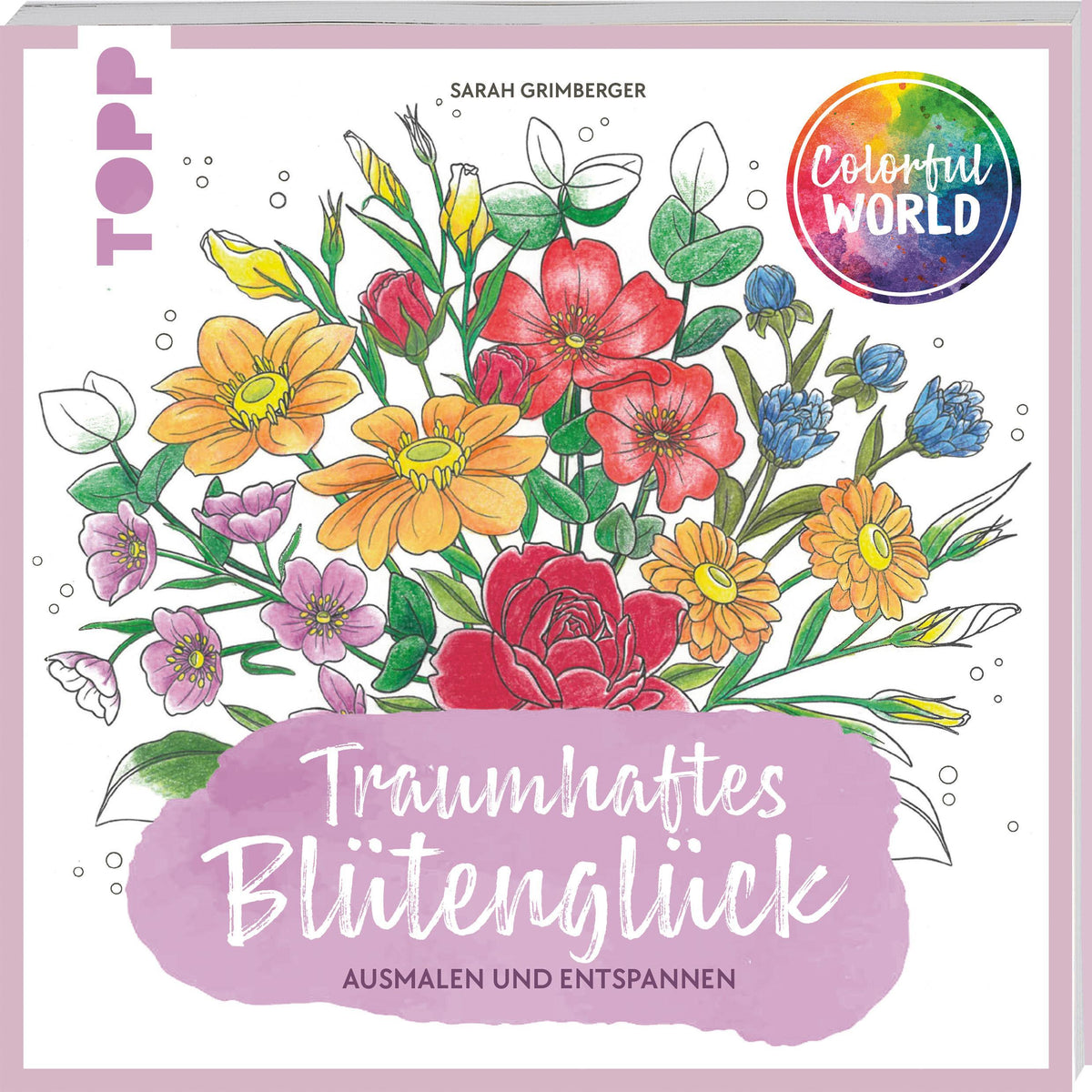 Buchcover: Colorful World - Traumhaftes Blütenglück