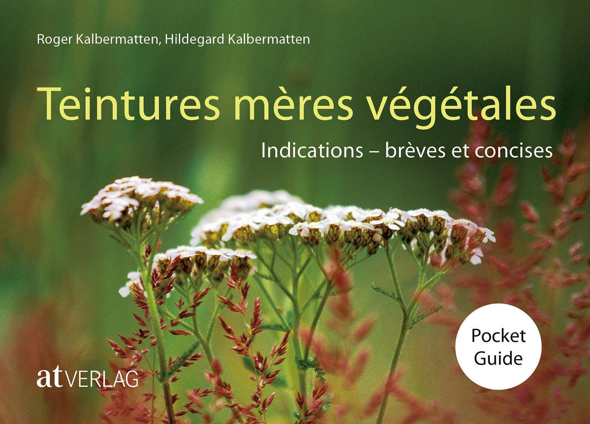 Buchcover: Teintures mères végétales Pocket Guide