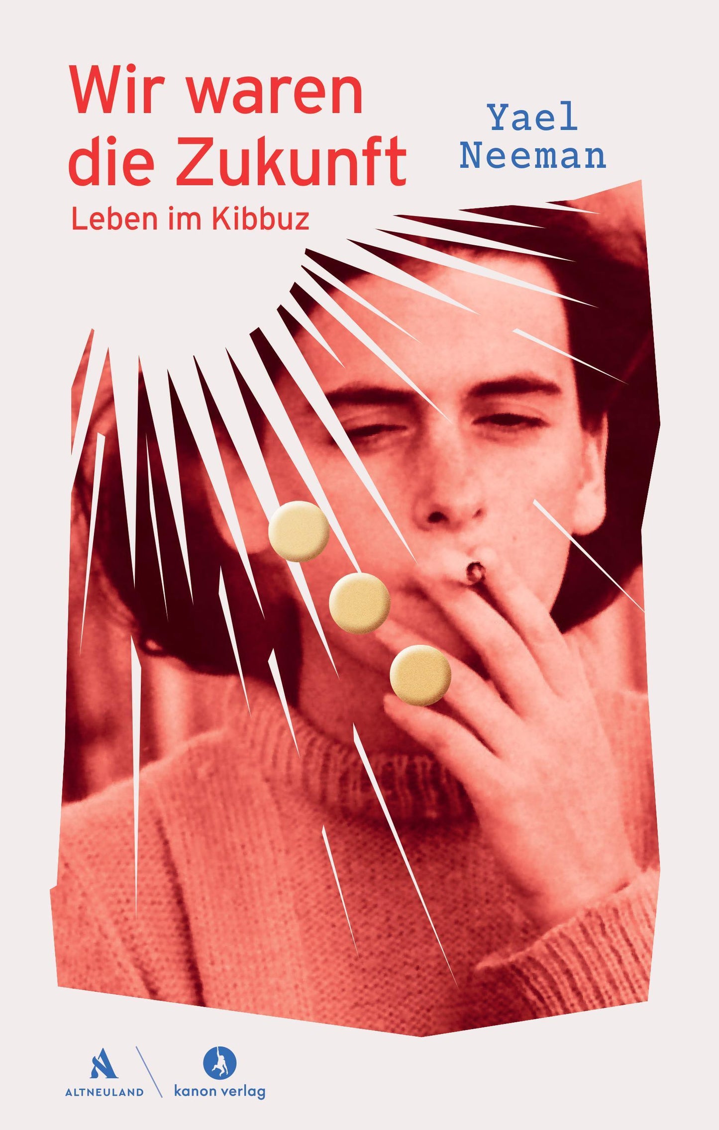 Wir waren die Zukunft