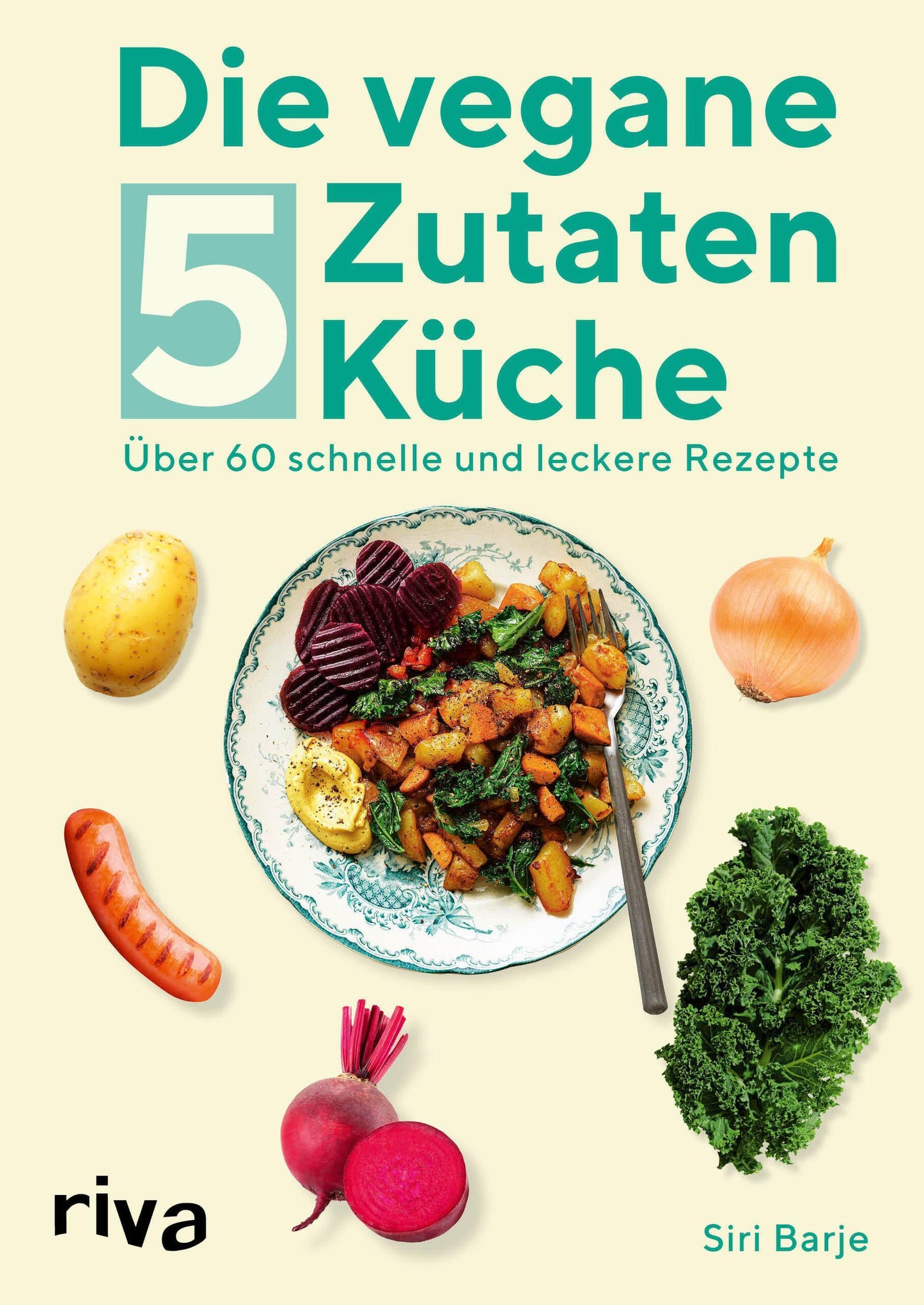 Buchcover: Die vegane 5-Zutaten-Küche