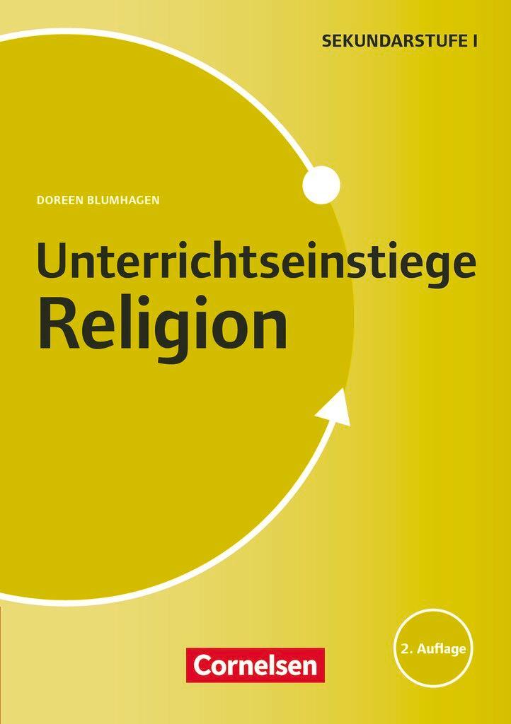 Unterrichtseinstiege Religion für die Klassen 5-10