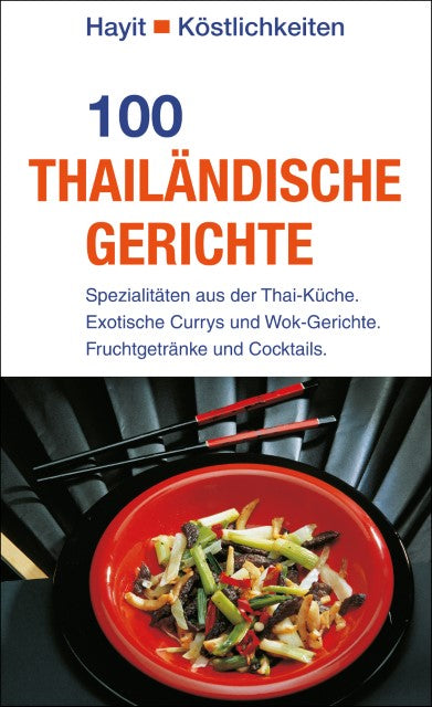 Buchcover: 100 thailändische Gerichte
