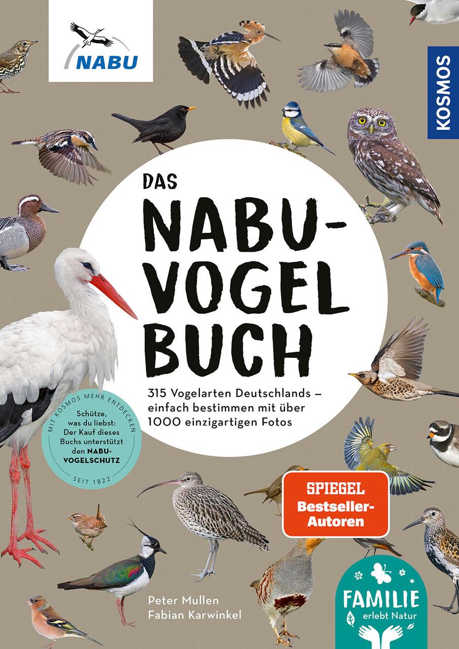 Das NABU-Vogelbuch: 315 Vogelarten Deutschlands – einfach bestimmen mit über 1000 einzigartigen Fotos. Das umfassende Nachschlagewerk für die ganze ... fehlen sollte. (Familie erlebt Natur)