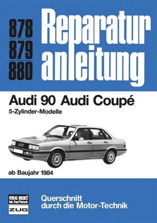 Buchcover: Audi 90 / Audi Coupe (ab 84)