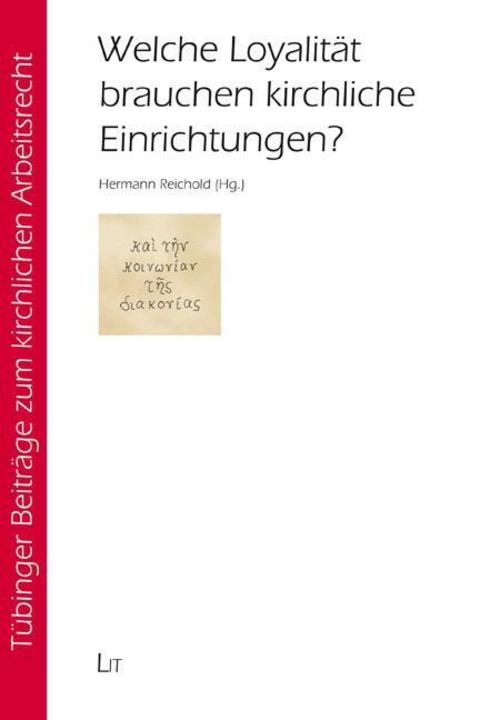 Welche Loyalität brauchen kirchliche Einrichtungen?