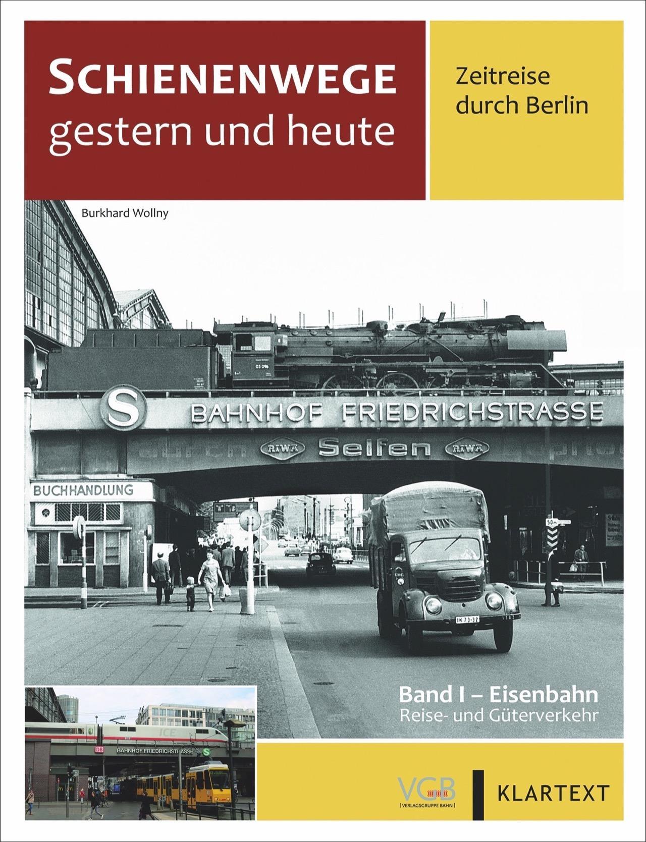 Buchcover: Schienenwege gestern und heute - Zeitreise durch Berlin