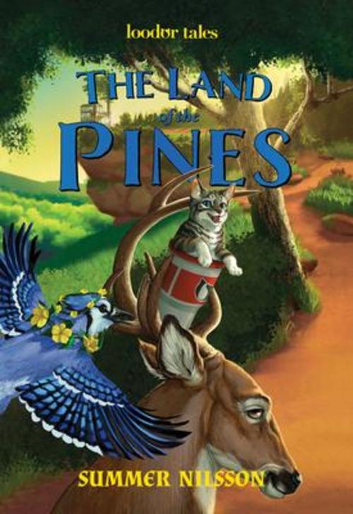 The Land of the Pines (Loodor Tales)