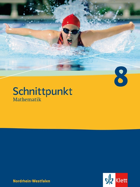 Schnittpunkt Mathematik 8. Ausgabe Nordrhein-Westfalen