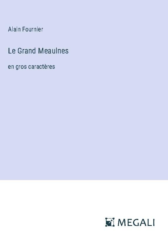 Le Grand Meaulnes