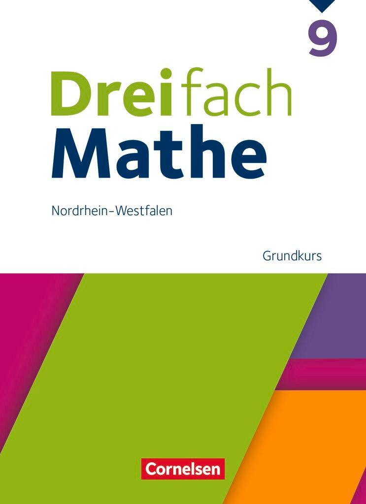 Dreifach Mathe 9. Schuljahr Grundkurs. Nordrhein-Westfalen - Schulbuch