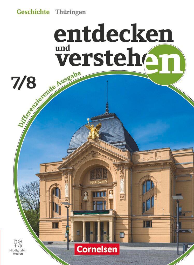 Entdecken und verstehen Band 2: 7./8. Schuljahr - Geschichtsbuch - Differenzierende Ausgabe Thüringen ab 2024 - Schulbuch - Mit digitalen Medien