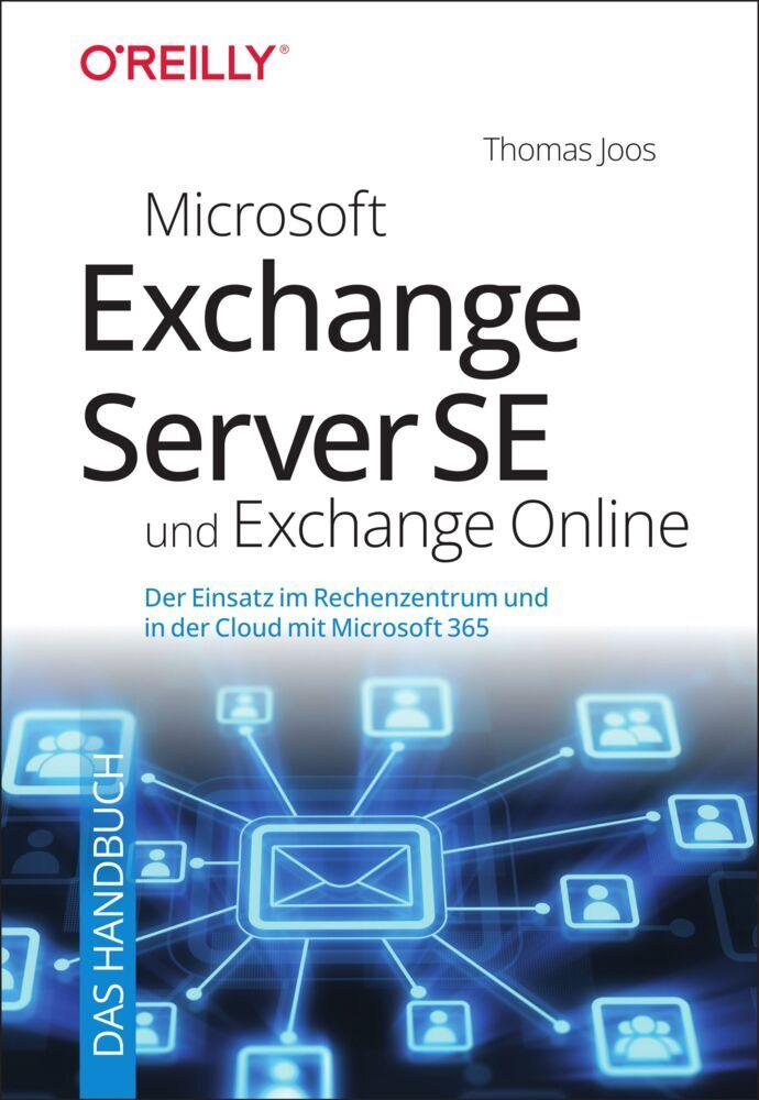 Microsoft Exchange Server SE und Exchange Online - Das Handbuch