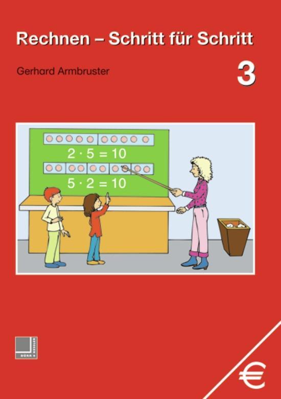 Rechnen Schritt für Schritt 3. Schülerbuch