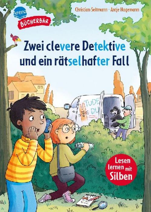 Seltmann, Christian/Zwei clevere Detektive und ein rätselhafter Fall